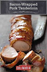 Bacon Wrapped Pork Tenderloin Recipe Bacon Wrapped Pork Tenderloin Bacon Wrapped Pork Bacon Wrapped