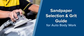 sandpaper selection grit guide for auto body work