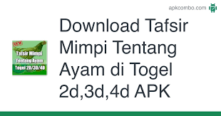 Check spelling or type a new query. Download Tafsir Mimpi Tentang Ayam Di Togel 2d 3d 4d Apk Latest Version