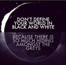 We Cannot Solve Our Problems With The Same Thinking That Created Them Meaning Grey Areas Inspirational Quotes Black White Quotes Black And White Thinking