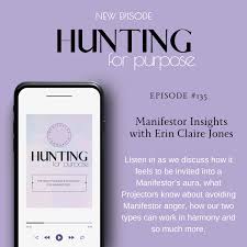 135: Manifestor Insights with Erin Claire Jones