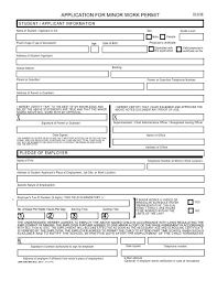 In addition, the physician's certificate can be printed out for those minors that are required to take a physical for employment purposes. Application For Minor Work Permit Gripelements