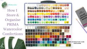 Prima Watercolor Confections How I Store And Organize Them Sparkle Tart Creating Art That Shines