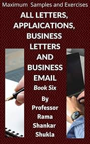 Compose your reply once and save the email as a template. All Letters Applications Business Letters And Business Email Complete Letter Writing English Composition Book 6 English Edition Ebook Shukla Rama Shankar Amazon De Kindle Shop