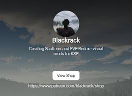 Blackrack | Creating Scatterer and EVE-Redux - visual mods for KSP | Patreon