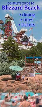 A Complete Guide To Disney S Blizzard Beach Water Park Ticket Info Parking Dining Slides Blizzard Beach Disney Trip Planning Disney World Transportation
