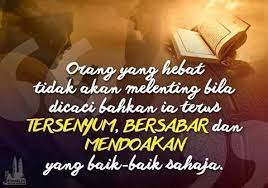 Bisa dari video, kata kata, sampai kumpulan gambar orang lucu dan kocak … Semoga Ketabahan Dan Kesabaran Selalu Ada Menemani Setiap Gerak Langkah Dan Diberkati Dengan Keredhaan Dari Ilahi Alhad Syah Kata Kata Bijak Gerak