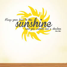 Sunshine like smiles can influence our day in a positive way. Quotes About Life And Sunshine Quotesgram