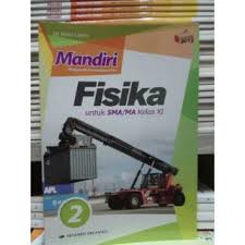 Buku mandiri kimia 2 sma ma kelas xi kur 2013 edisi revisi 2016. Buku Mandiri Fisika Kelas 11 Pdf Masnurul