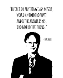 Check out our dwight idiot quote selection for the very best in unique or custom, handmade pieces from our digital prints shops. Pin On 1