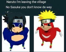 Anime Meme Sasuke Does Not Know De Wey Anime Funny Funny Memes Naruto Funny