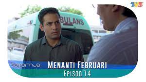 Download menanti februari 123movies new site watch online free. Highlight Episod 14 Menanti Februari Youtube