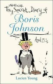Prime minister of the united kingdom and @conservatives leader. The Secret Diary Of Boris Johnson Aged 13 Von Lucien Young 2019 Gebundene Ebay