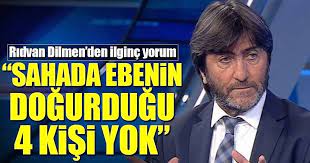 Ridvan Dilmen Den Ilginc Yorum Son Dakika Spor Haberleri