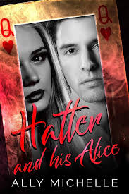 Hatter & His Alice eBook : Michelle, Ally, Vance, Ally, Brown, Michelle:  Amazon.co.uk: Kindle Store