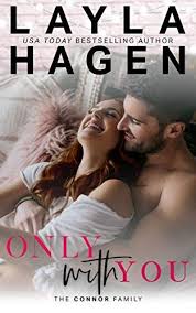 Only With You By Layla Hagen Https Www Amazon Com Dp B07p9mypgl Ref Cm Sw R Pi Dp U X Njmfcb4byhwen Family Books Romance Books Books