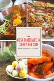 Mangiare In Corea Del Sud 20 Piatti Tipici Coreani Da Assaggiare Food Korean Food Foodie Travel
