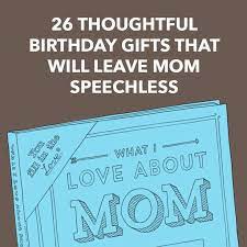 Focus on her favorite things (other than you, obviously). 26 Thoughtful Birthday Gifts For Mom That Will Leave Her Speechless Dodo Burd