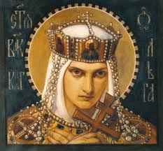 One Woman's Faith: St.Olga—The Mother of Saints of Many Nations