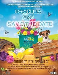 Did you know that greater palm springs is an oasis for pups, too? Poochella Fest Palm Springs Regional Association Of Realtors Fundraiser Coachella Valley