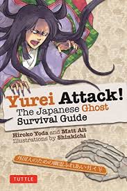 Download Pdf Yurei Attack The Japanese Ghost Survival Guide Yokai Attack Series Free Epub Mobi Ebooks Survival Guide Books Ghost