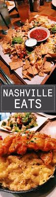 Some Of The Best Food And Places To Eat In Nashville Tn Is Up On The Blog Today Nashville Vacation Nashville Nashville Restaurants