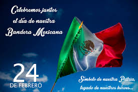 Hoy 20 de junio honramos a la bandera argentina: Banco De Imagenes Feliz Dia De La Bandera De Mexico 24 De Febrero