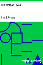 Kid Wolf of Texas by Paul S. Powers