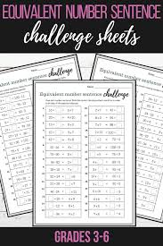 Balancing Equations Equivalent Number Sentence Challenge Sheets Elementary Math Comparing Numbers Worksheet Teaching Math