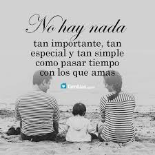 Pin De Zury Priscila Escobar Munoz En Familia Frases Frases Motivadoras Familias Com Frases Para Hijos