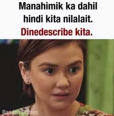 Filipino memes filipino funny patrick spongebob memes tagalog stupid funny memes hilarious memes lindos current mood meme funny spanish memes. 19 Ideas Funny Memes Tagalog Love Quotes The Person Or Thing That Is So Remarkable As An Examp Tagalog Quotes Hugot Funny Tagalog Love Quotes Memes Tagalog