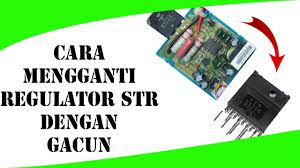 Kami menjual berbagai macam sparepart komponen elektronika dengan kualitas yang kami utamakan dan harga yang kompetitif , dengan perusahaan perusahaan lain. Cara Memasang Gacun Regulator Str Youtube