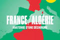 Exploring the Complex Ties Between France and Algeria: An In-Depth Look