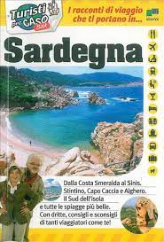 L'unità di crisi del nord sardegna ha dato l'ok a tornare a casa per oltre 400 turisti bloccati in un resort dell'isola de la maddalena. Turisti Per Caso Book Guida Turistica Libro Sardegna Edicola Shop