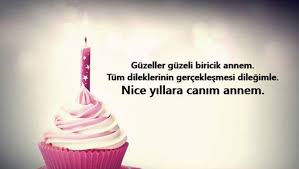 Anneye Dogum Gunu Mesajlari Kisa Ve Oz En Guzel Ve Duygusal Dogum Gunu Mesaji Gonderin