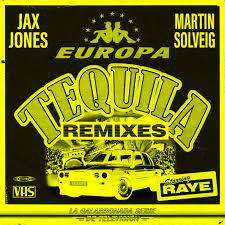 Raye] tonight, if you take a photo, get my good side toasting to the future, tell them. Tequila Jax Jones Martin Solveig Present Europa Remixes Single By Jax Jones Martin Solveig Raye Spotify