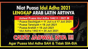 Puasa yang dilakukan beberapa hari sebelum idul adha ini diharapkan memberi keberkahan. Bacaan Niat Puasa Idul Adha 2021 Ada Puasa Dzulhijjah Tarwiyah Arafah Lengkap Teks Arab Latin Youtube