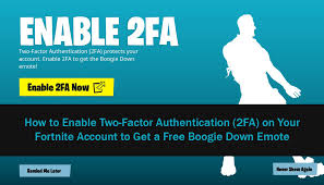 Here are the steps to enable it: How To Enable Two Factor Authentication 2fa On Your Fortnite Account To Get A Free Emote Boogie Down Fortnite How To Get Accounting