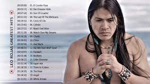 Leo Rojas Greatest Hits Full Album 2017 Top 30 Best Songs Of Leo Rojas Native American Music Best Songs Songs