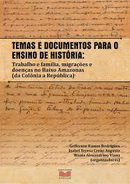 Temas e documentos para o ensino de história: trabalho e família, migrações  e doenças by Carlos Lucena - Issuu