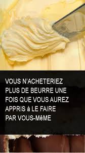 Vous N Acheteriez Plus De Beurre Une Fois Que Vous Aurez Appris A Le Faire Par Vous Meme Recettes De Cuisine Recette Cuisine Et Boissons