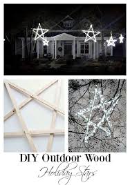 Diy Outdoor Wooden Lighted Stars Duke Manor Farm Outdoor Christmas Lights Outdoor Christmas Christmas Lights
