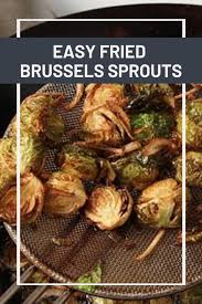 Fried Brussels Sprouts With Shallots Honey And Balsamic Vinegar Recipe Recipe Balsamic Vinegar Recipes Sprout Recipes Brussel Sprouts