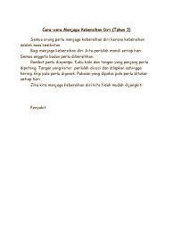 Pada pendapat saya,kita mestilah menggosok gigi dua kali sehari untuk mengelakkan menjadi gigi rosak.selain itu. Cara Cara Menjaga Kebersihan Diri Tahun 3