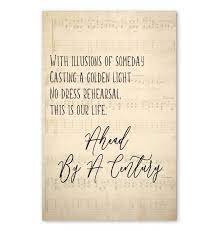 Ahead by a century lyrics. Ahead By A Century The Tragically Hip Lyric Poster