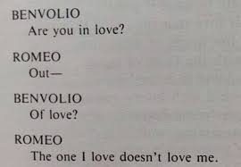 Are You In Love Out Of Love The One I Love Doesn T Love Me Quotes Best Love Quotes Romeo And Juliet Quotes