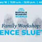 Family Workshop: Science Sleuths