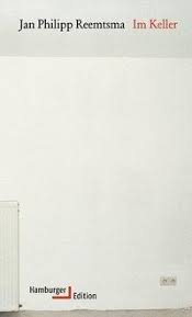 Überraschend aber erzählt jetzt reemtsmas sohn johann, ein musiker und plattenproduzent, die im rowohlt verlag ist jetzt johann scheerers „geschichte einer entführung erschienen unter dem titel. Im Keller Von Jan Philipp Reemtsma Bucher Orell Fussli