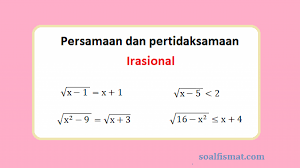 Agar kamu tidak bingung marilah simak pembahasan materi pertidaksamaan rasional secara rinci. Contoh Soal Persamaan Pertidaksamaan Irasional Dan Penyelesaiannya Soalfismat Com