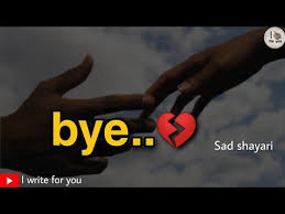 It's one of the best and most clear ways to convey your strong feelings. Bye Best Heart Touching Lines Whatsapp Status Heart Broken Status Sad Status I Write For You Shayri Page